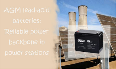 باتری های سرب اسید AGM: ستون فقرات قدرت قابل اعتماد در نیروگاه ها