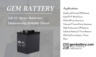 باتری‌های سری GEM I GM: توان قابل اعتماد را تقویت می‌کنند